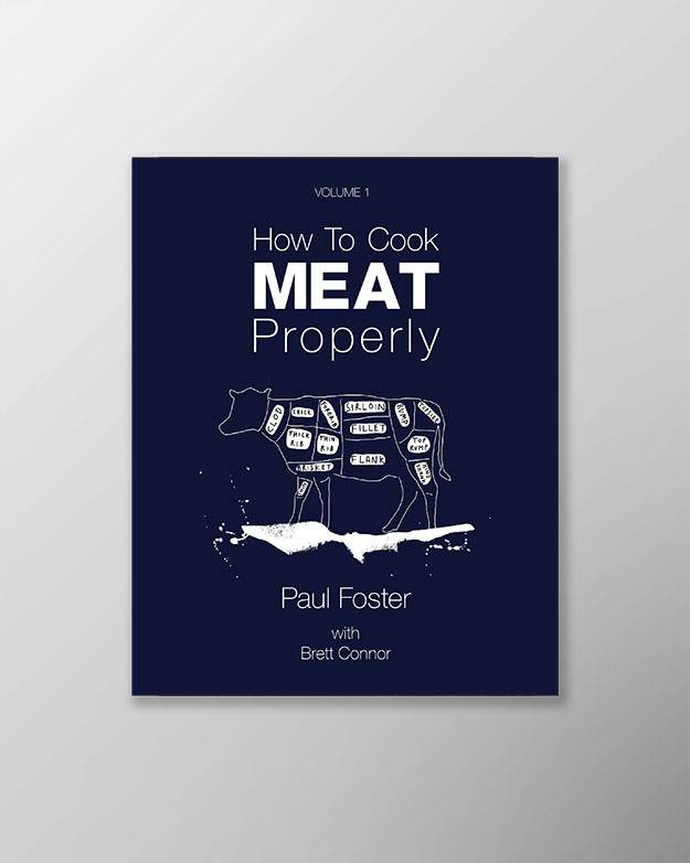 How To Cook Meat Properly by Paul Foster